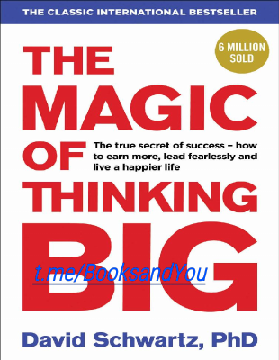 THE MAGIC OF THINKING BIG,.pdf